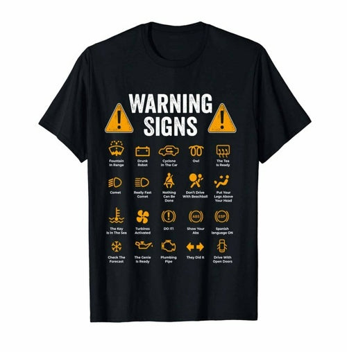 Funny Driving Warning Signs 101 Auto Mechanic Gift Driver T Shirt