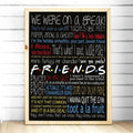 Friends TV Show Classic Quote Posters and Prints Wall art Decorative Picture Canvas Painting For Living Room Home Decor Unframed